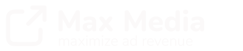 MaxMedia – Giải Pháp Tối Ưu Doanh Thu Quảng Cáo